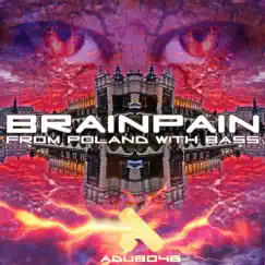 From Poland with Bass - EP by Brainpain album reviews, ratings, credits