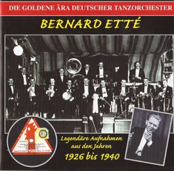 Bernhard Ettè & Bernard Etté and His Orchestra - In einer kleinen Konditorei