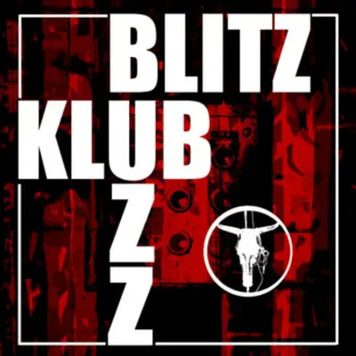 Blitz Klub, vol. 1 (Dancefloor de la mort) - Buzz