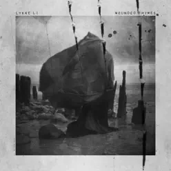 Wounded Rhymes (Deluxe) - Lykke Li