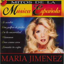 Mitos de la Música Española: María Jimenez - Maria Jimenez