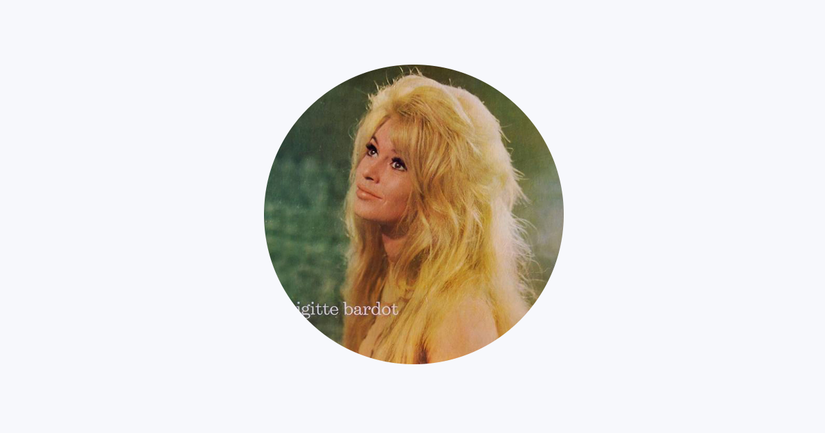 ‎Brigitte Bardot On Apple Music