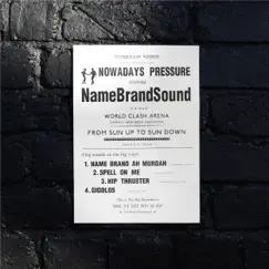 Nowadays Pressure - EP by NameBrandSound album reviews, ratings, credits