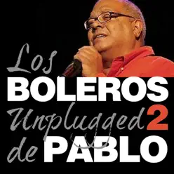 Pablo Milanés, Boleros Unplugged, Vol. 2 - Pablo Milanés