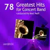 Stream & download 78 Greatest Hits for Concert Band