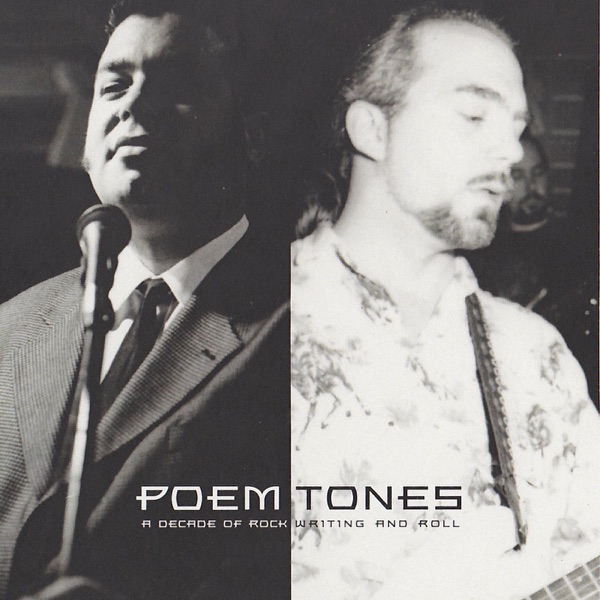 A Decade of Rock Writing and Roll - The Poem Tones