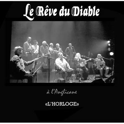 L'horloge - Single - Le Rêve du Diable