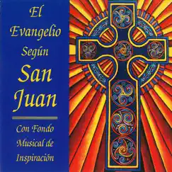 El Evangelio Segun San Juan by Jose Garcia album reviews, ratings, credits