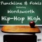 Hip-Hop High (feat. Wordsworth) - Punchline & Fokis lyrics