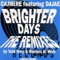 Brighter Days - Cajmere lyrics
