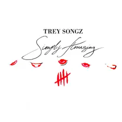 Simply Amazing - Single - Trey Songz