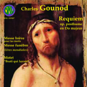 Gounod: Requiem - Bernard Lallement, Chorale franco-allemande de Paris, Li Chin Huang & Pierre Vaello
