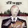 Stream & download 1st of the Month, Vol. 1 - EP