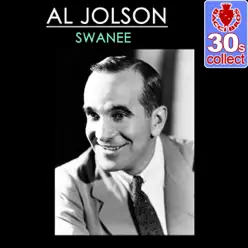 Swanee (Remastered) - Single - Al Jolson