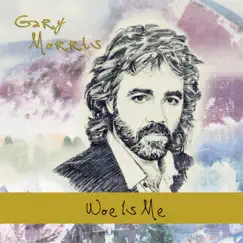 Woe Is Me - Single by Gary Morris album reviews, ratings, credits