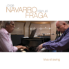 Viva el Swing - Jorge Navarro & Manuel Fraga