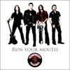 Run Your Mouth - Single