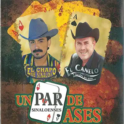 Un Par De Ases - El Chapo De Sinaloa