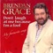 A Little Bitty Tear - Brendan Grace lyrics