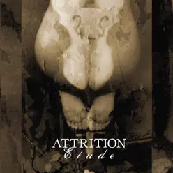 Etude (Remastered) - Attrition