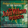 Rodgers & Hammerstein at the Movies - The John Wilson Orchestra