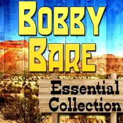 Bobby Bare Essential Collection - Bobby Bare