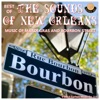 Sounds of New Orleans: Mardi Gras and Bourbon Street