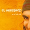 A Mi Ná Má - El Arrebato lyrics