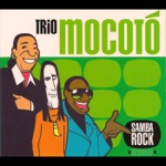 Trio Mocotó - Adelita