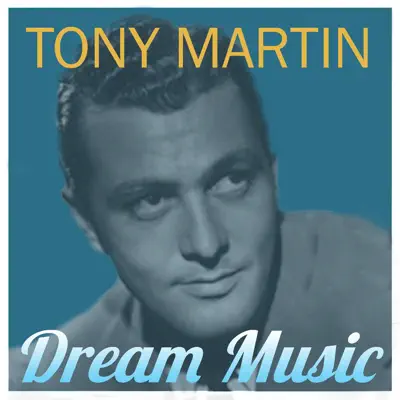 Dream Music - Tony Martin