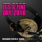 It's a Fine Day 2010 (D.O.N.S Remix) - D.O.N.S. lyrics