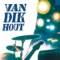 Baksteen & Het Water - Van Dik Hout lyrics