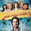 Henry Poole Is Here (Original Motion Picture Soundtrack) [Original Motion Picture Soundtrack] artwork