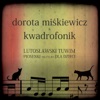 Lutoslawski Tuwim. Piosenki nie tylko dla dzieci, 2013