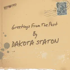 Greetings from the Past - Dakota Staton Greetings from the Past - Dakota Staton