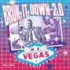Bruk It Down 2.0 album lyrics, reviews, download