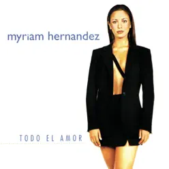 Todo El Amor - Myriam Hernández