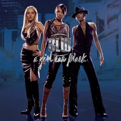 A Girl Can Mack - 3lw