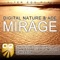 Mirage (Paul Miller Remix) - Digital Nature & Ade lyrics