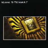 Mark Stewart - Stranger Than Love
