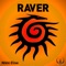Raver (Tom Barrand Ibiza Dub) - Nikki Elise lyrics