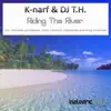 Stream & download Riding the River (Remixes)