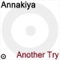 Another Try (Radio Mix) - Annakiya lyrics