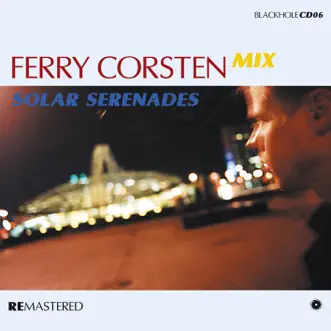 Solar Serenades (Remastered) by Ferry Corsten album reviews, ratings, credits