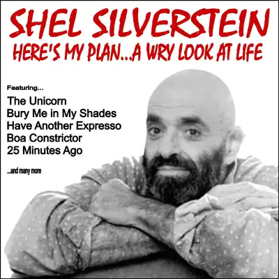 Here's My Plan... A Wry Look at Life - Shel Silverstein Here's My Plan... A Wry Look at Life - Shel Silverstein