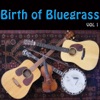 Birth of Bluegrass, Vol. 1, 2012