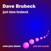 Just Dave Brubeck - Solo Jazz Piano artwork