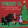 If Everyday Was Like Christmas album lyrics, reviews, download