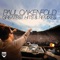 Greatest Hits & Remixes, Vol. 1 - Paul Oakenfold lyrics