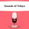 Sounds of Tokyo album lyrics, reviews, download